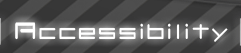 Accessibility